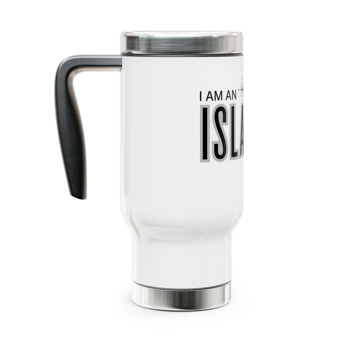 I am an Islander / Stainless Steel Travel Mug with Handle, 14oz