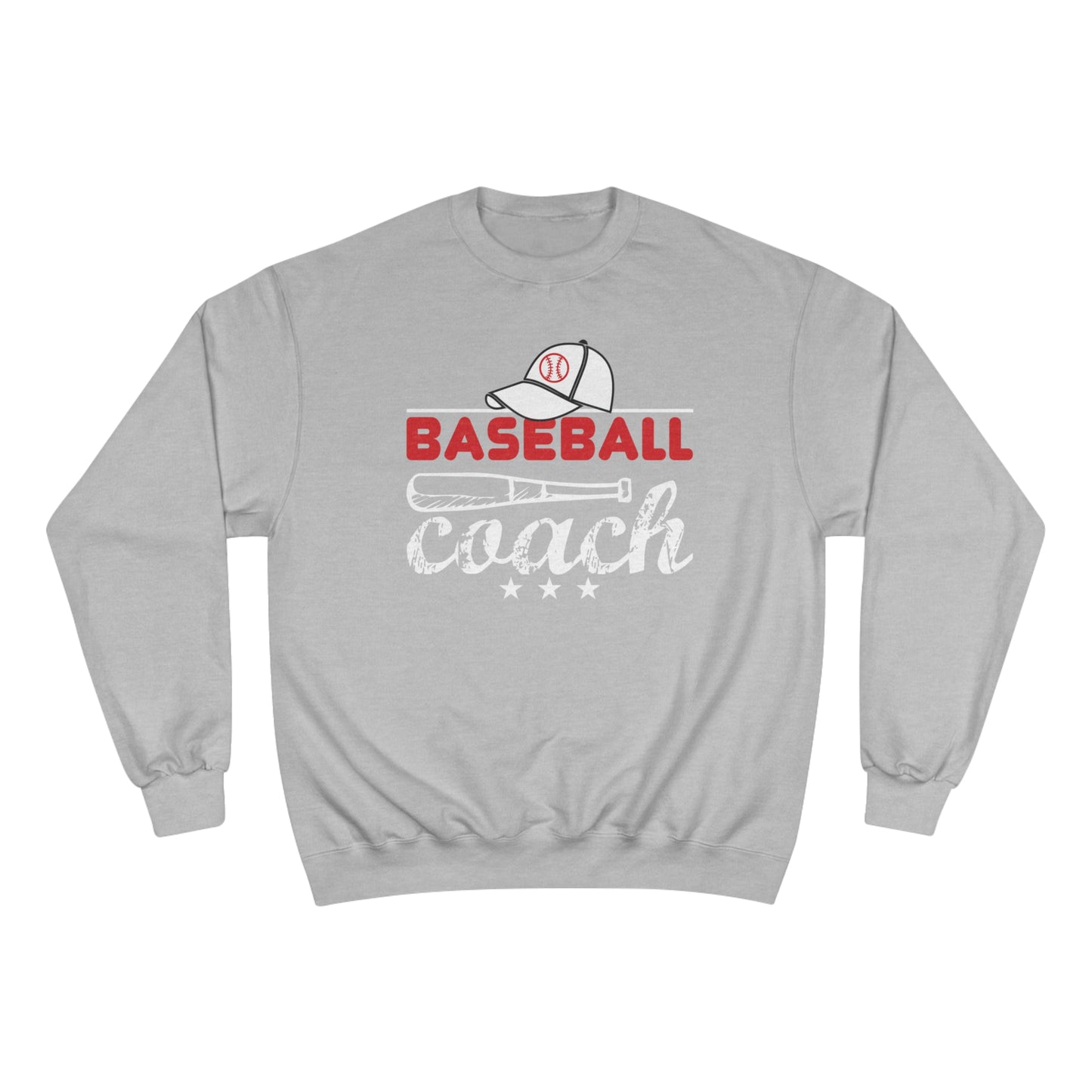 Baseball Coach / Champion Sweatshirt