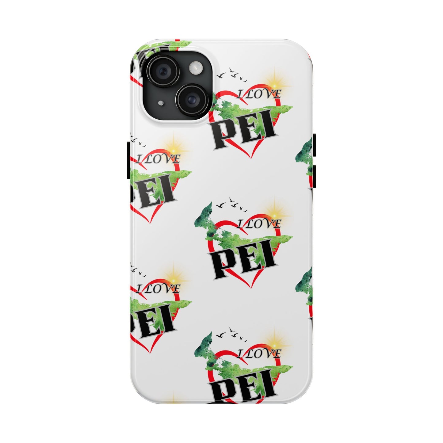 I love PEI / Tough Phone Cases