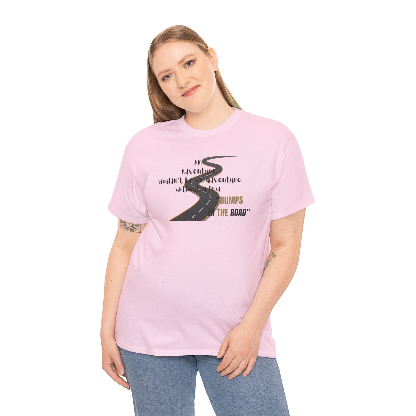 An Adventure Wouldn't Be An Adventure.... Unisex Heavy Cotton Tee