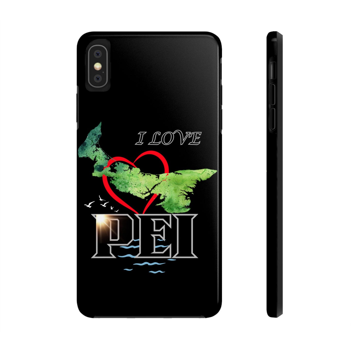 I Love PEI 6 / Tough Phone Cases