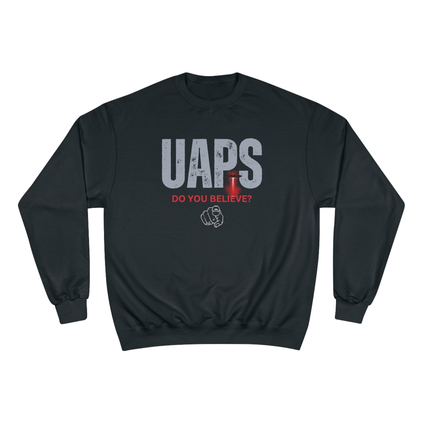 UAPS / Do YOU believe? / Champion Sweatshirt