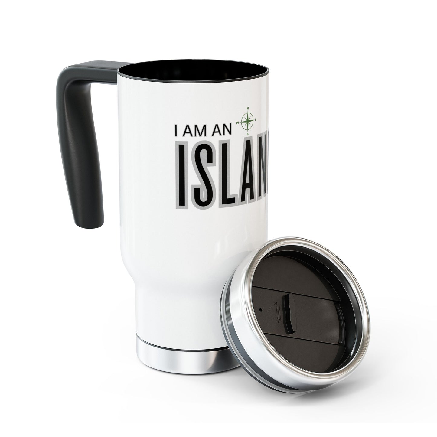 I am an Islander / Stainless Steel Travel Mug with Handle, 14oz