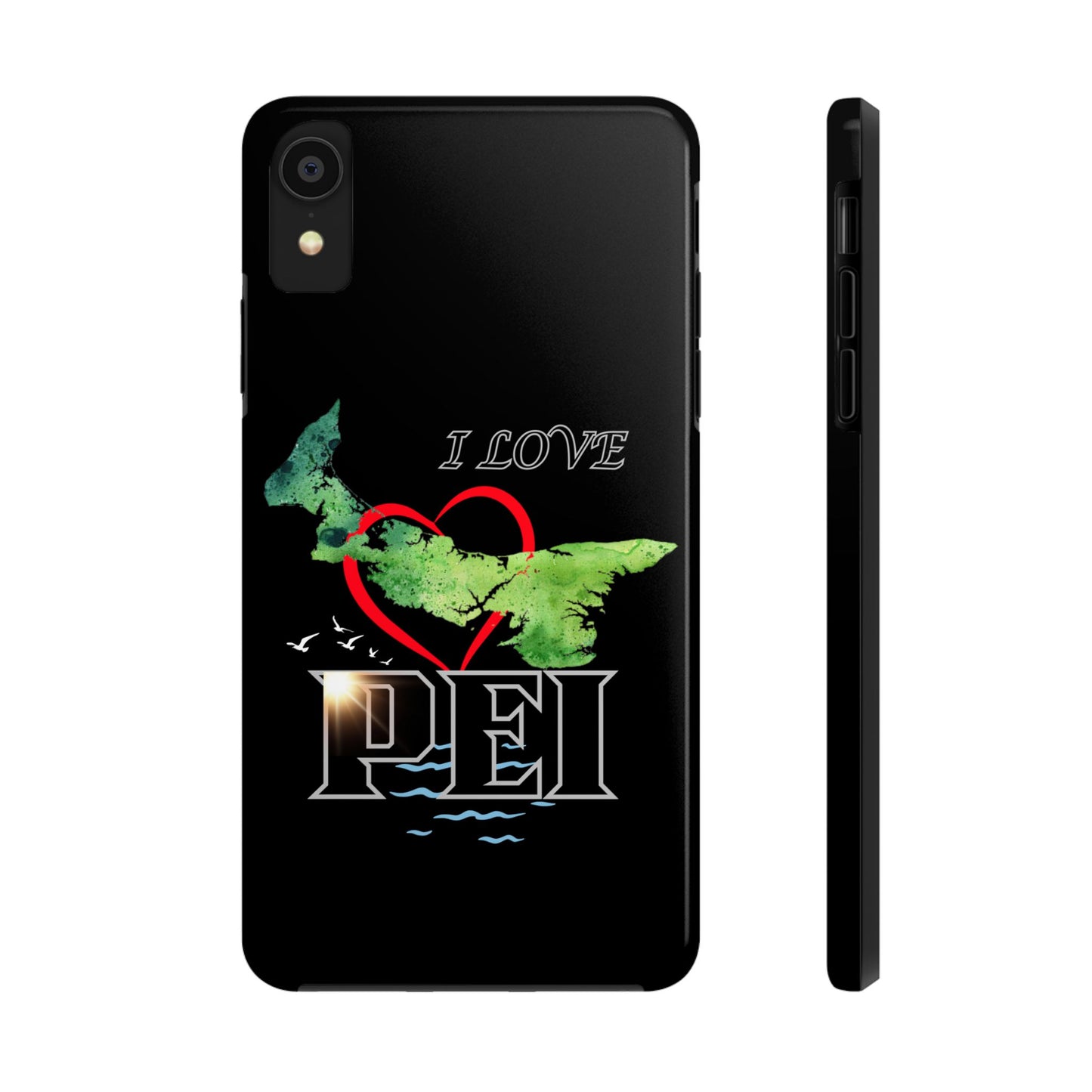 I Love PEI 6 / Tough Phone Cases