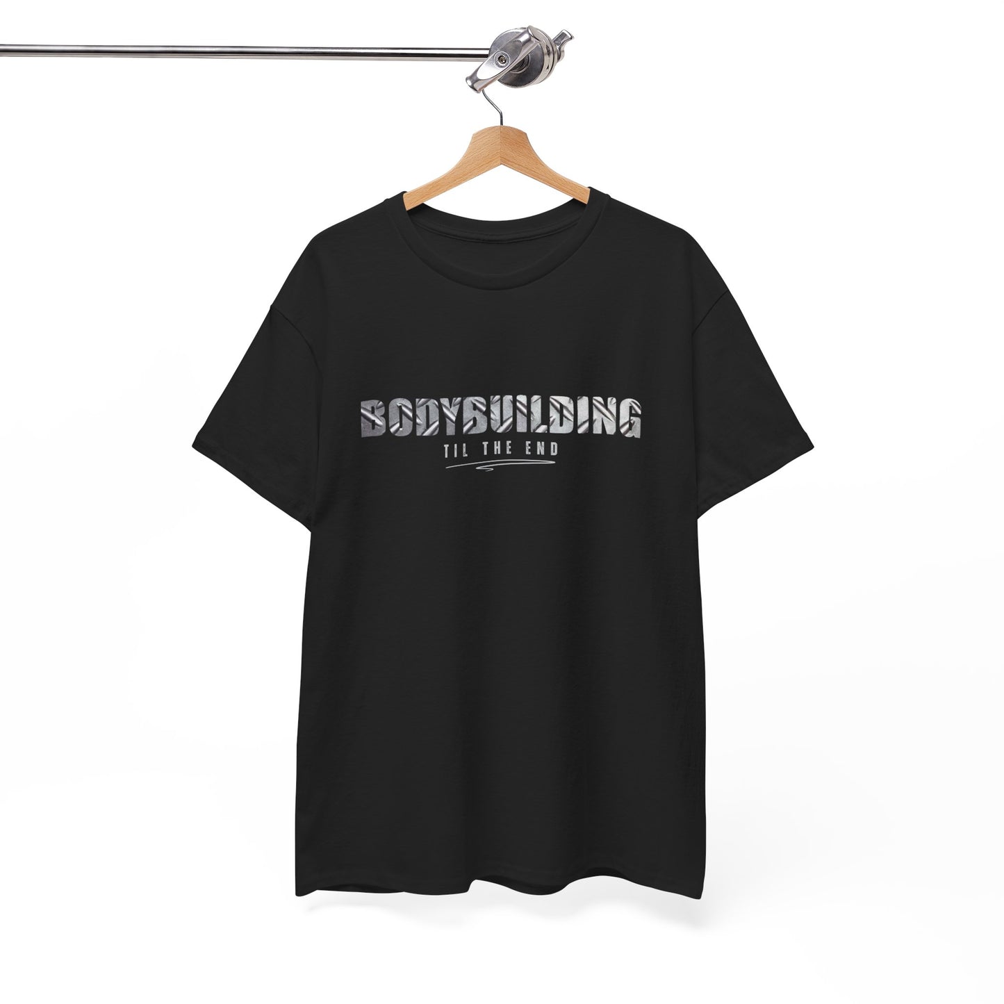 Bodybuilding til the End Unisex Heavy Cotton Tee