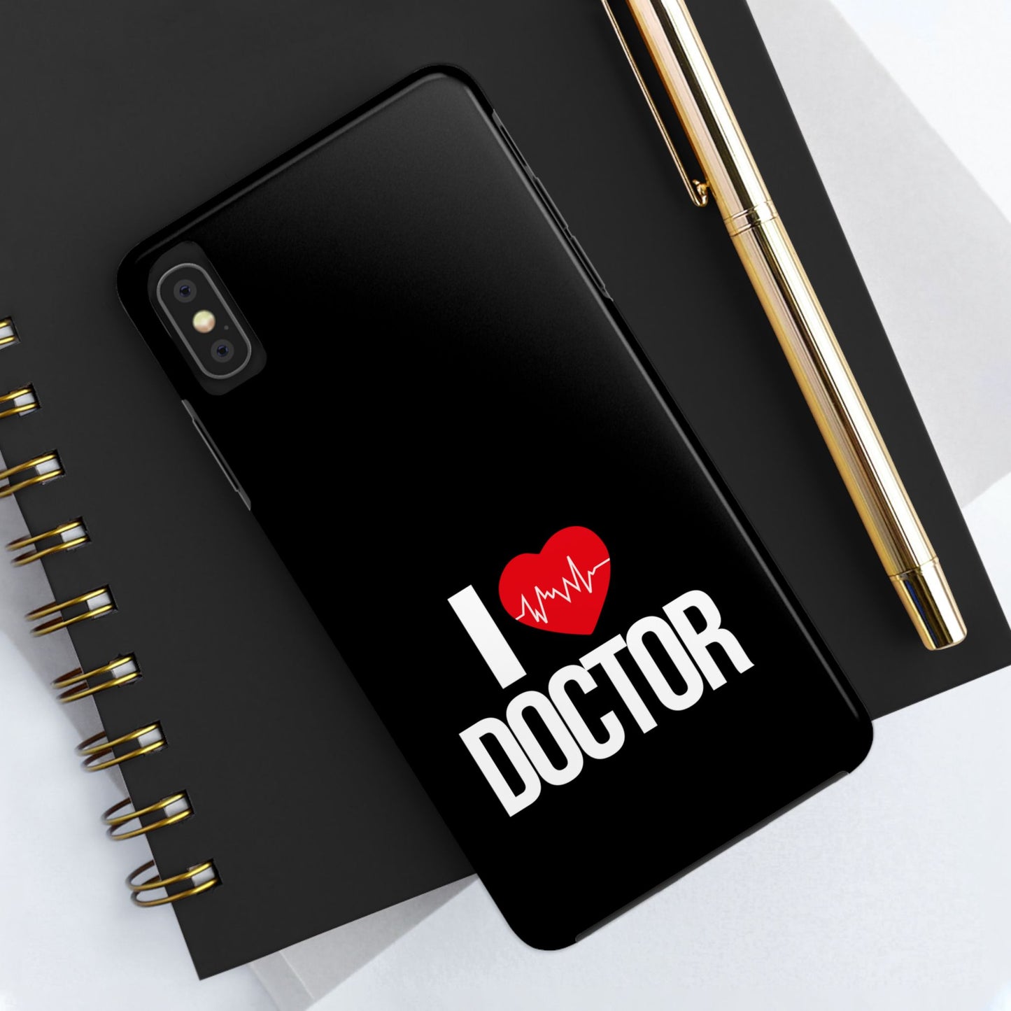 I love Doctor / Tough Phone Cases