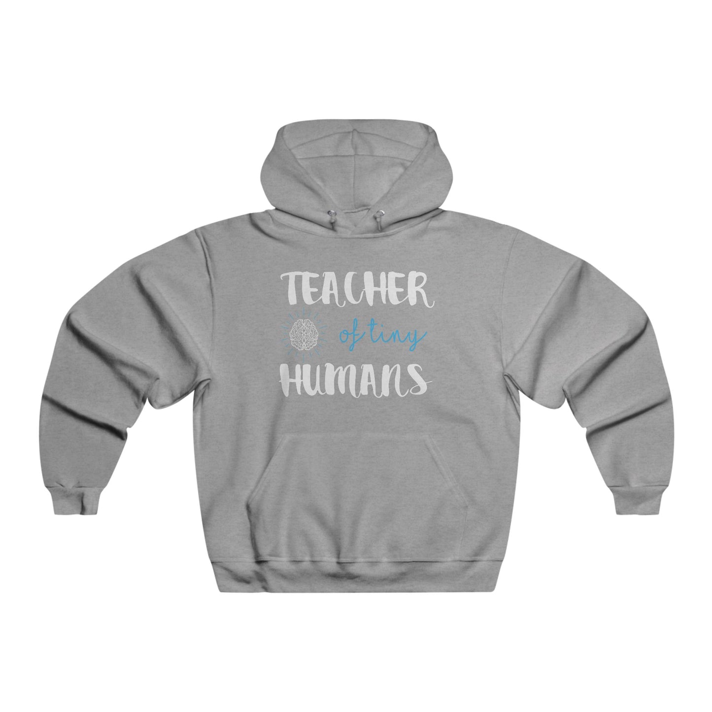 Teacher of tiny humans / Men's NUBLEND® Hooded Sweatshirt