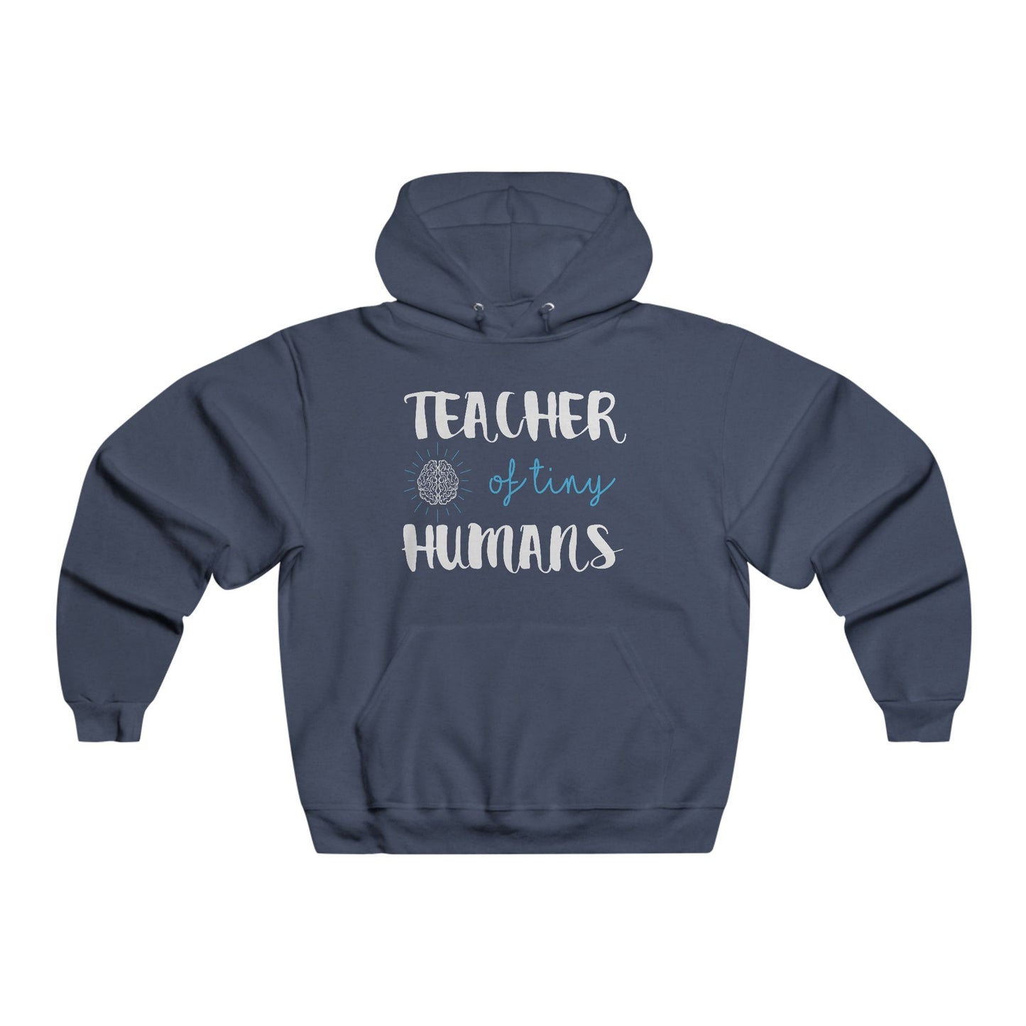 Teacher of tiny humans / Men's NUBLEND® Hooded Sweatshirt