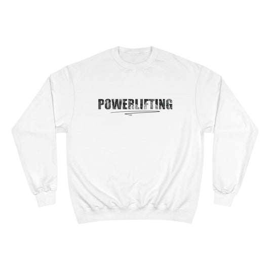 Powerlifting / Champion Sweatshirt