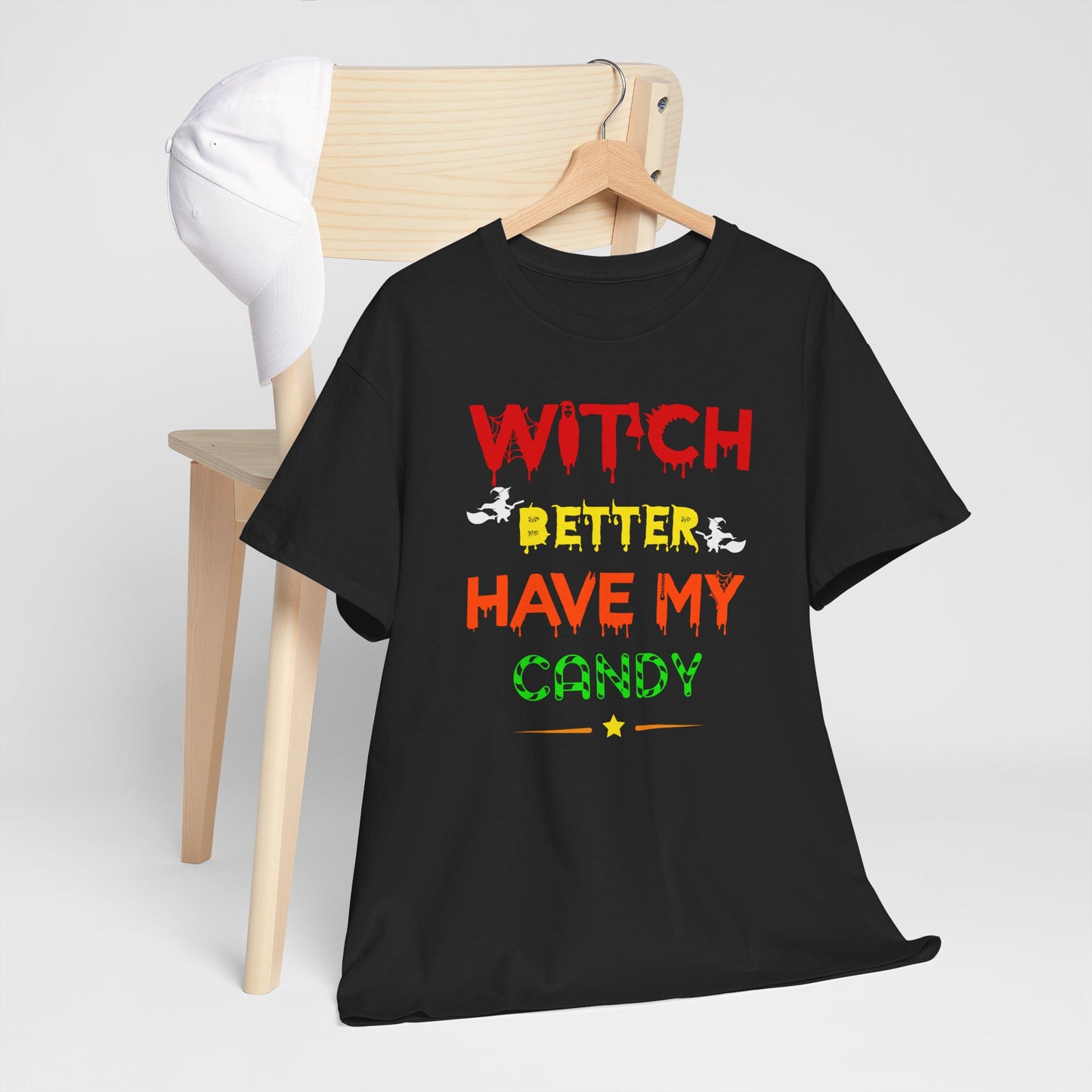 Witch Better Have My Candy / Halloween Unisex Heavy Cotton Tee