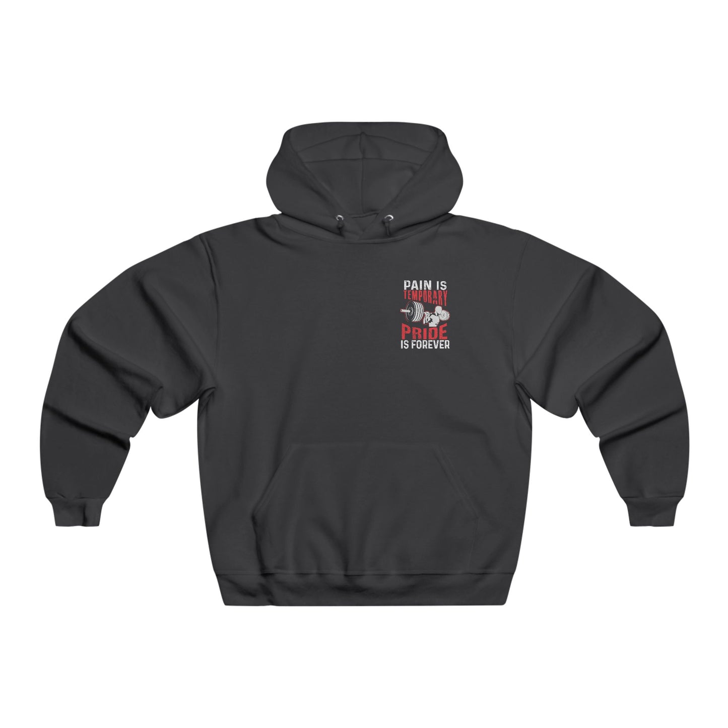 Pain is Temporary, Pride is Forever / Men's NUBLEND® Hooded Sweatshirt