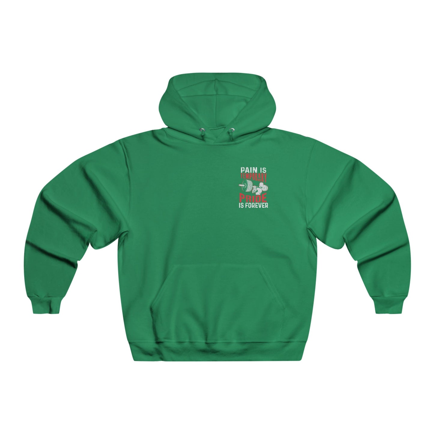 Pain is Temporary, Pride is Forever / Men's NUBLEND® Hooded Sweatshirt