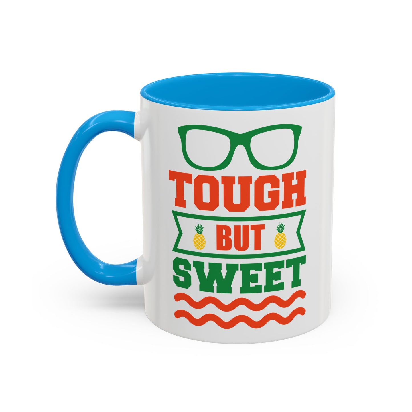 Tough but Sweet / Colorful Mugs (11oz, 15oz)