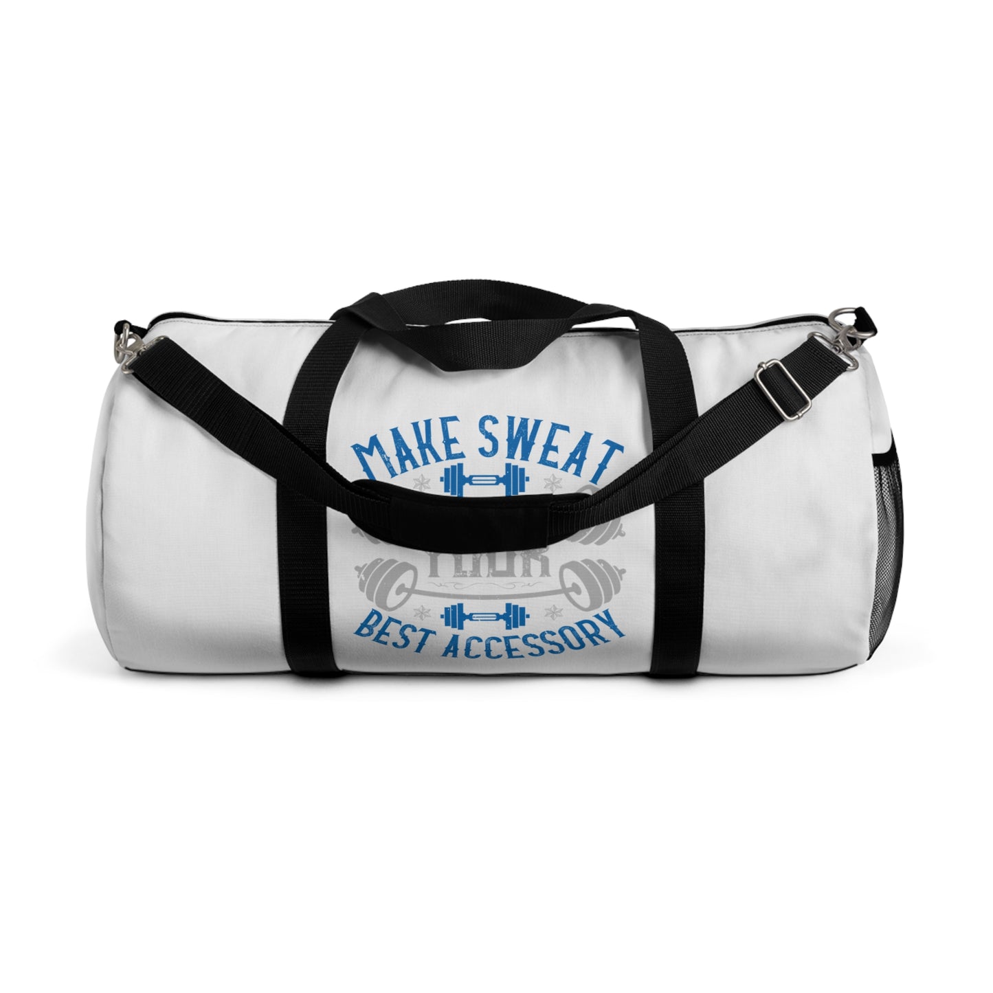 Make sweat your best accessory / Duffel Bag