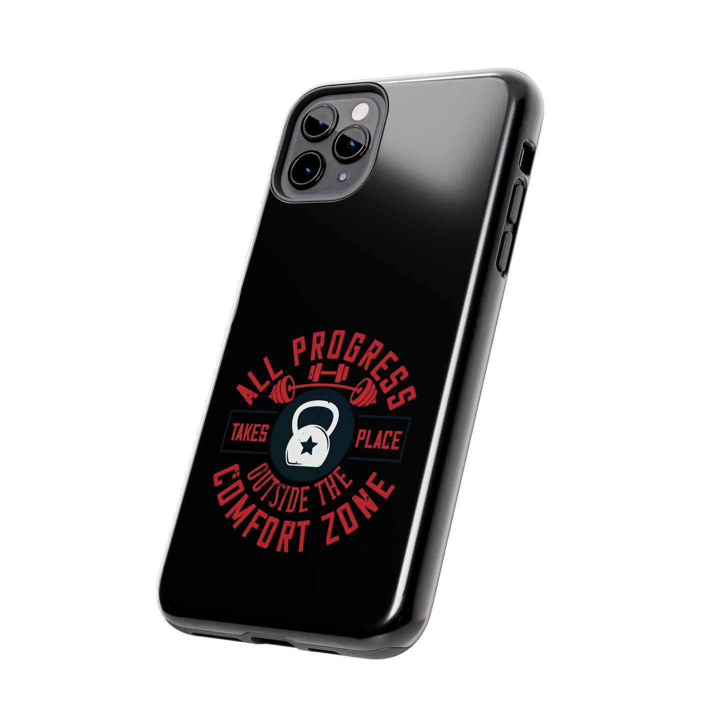 All progress takes place outside the comfort zone / Tough Phone Cases