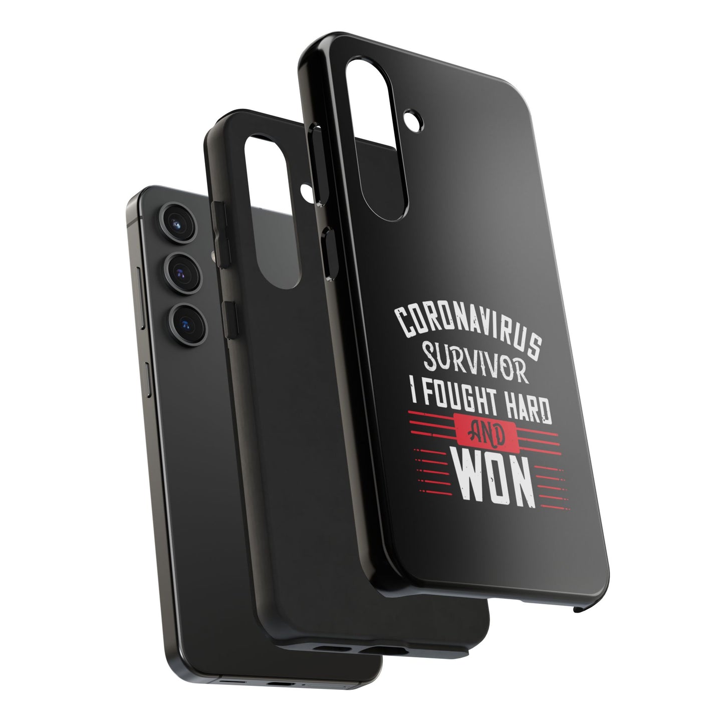 Corona virus survivor / Tough Phone Cases