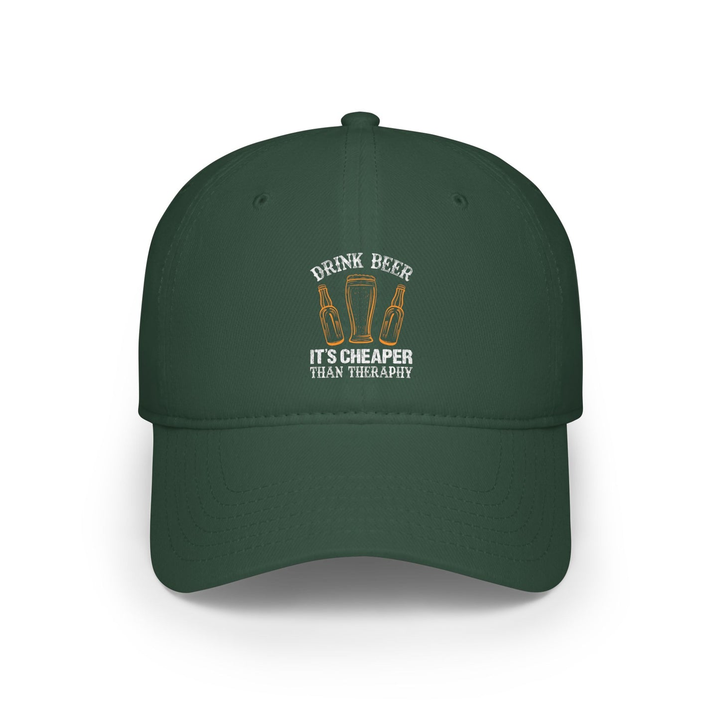 Drink beer, it's cheaper than therapy / Low Profile Baseball Cap