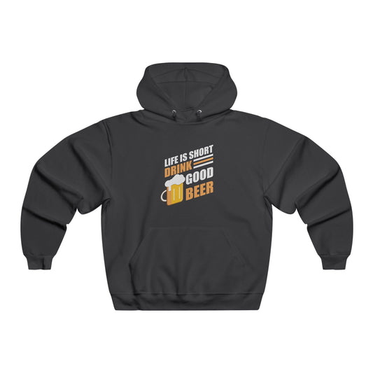 Life is short, drink good beer / Men's NUBLEND® Hooded Sweatshirt