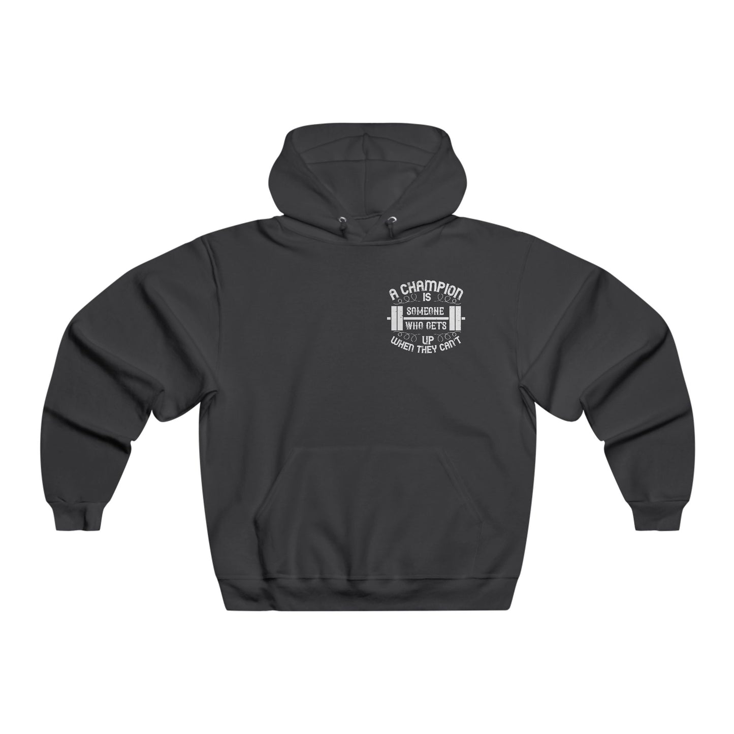 A champion is someone who gets up when they can't / Men's NUBLEND® Hooded Sweatshirt