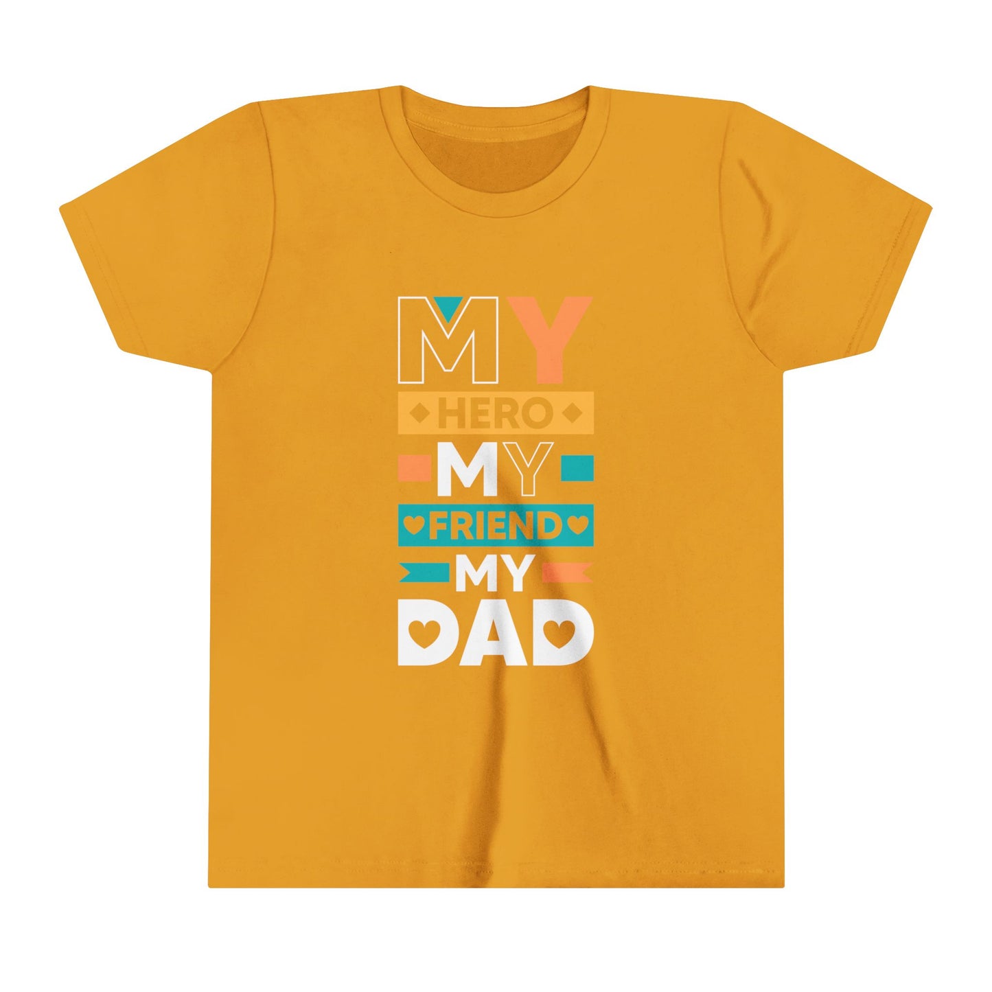 My Hero My Friend My Dad / Youth Short Sleeve Tee