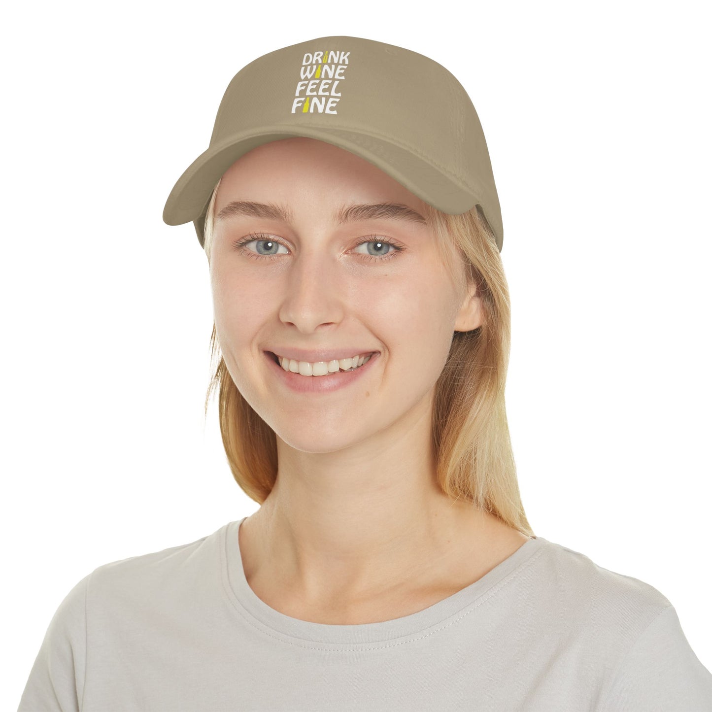 Drink Wine Feel Fine / Low Profile Baseball Cap