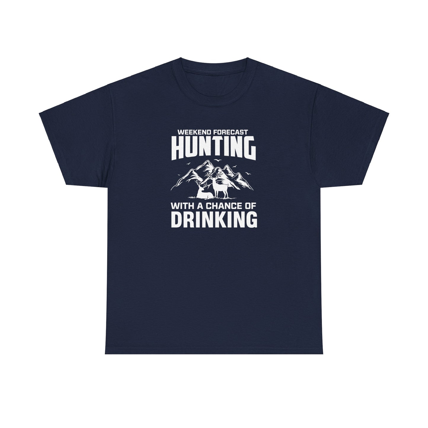 Hunting with a chance of Drinking Unisex Heavy Cotton Tee