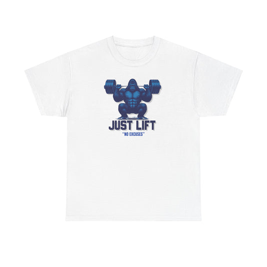 Just Lift / No Excuses Unisex Heavy Cotton Tee