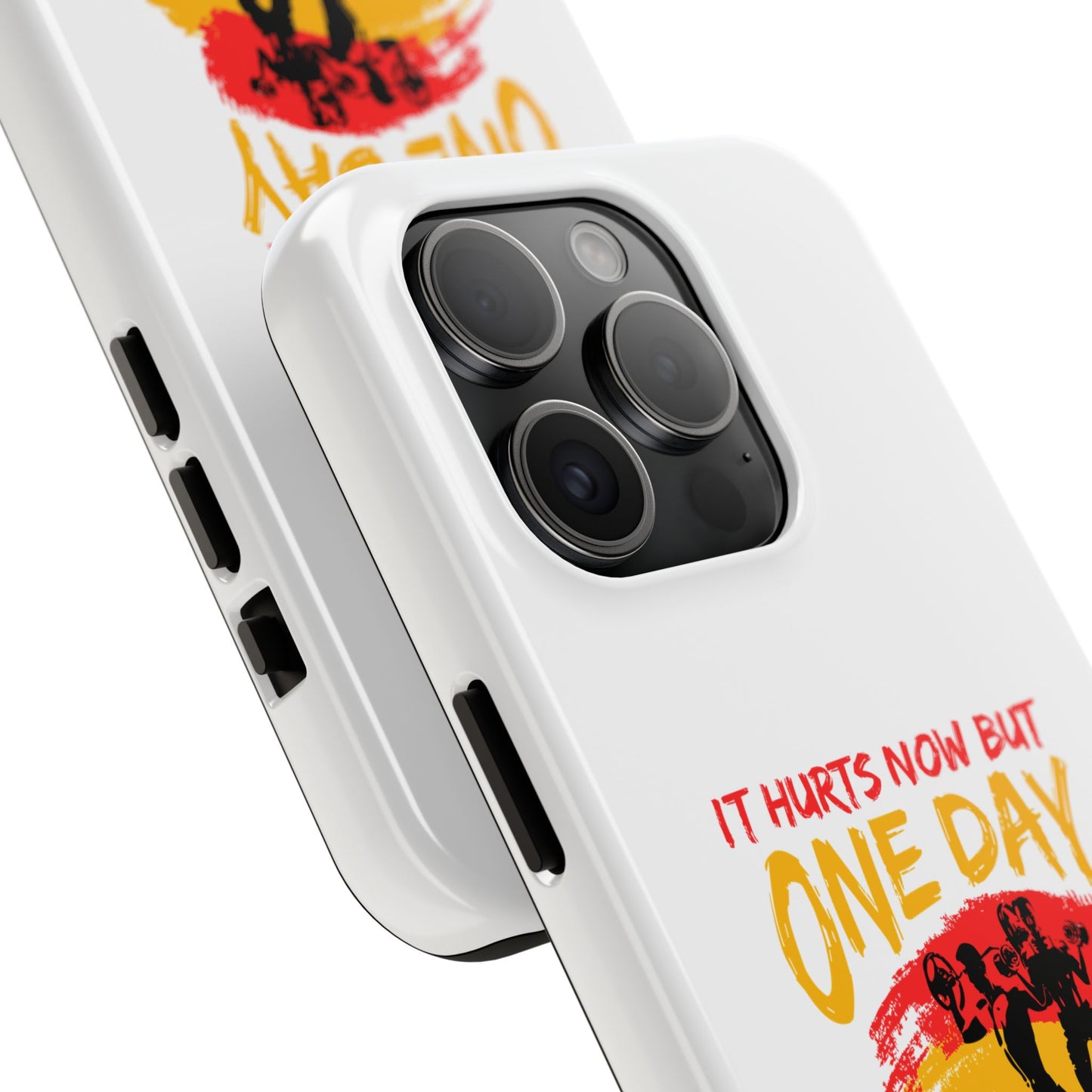 It hurts now but 1 day it will be your warm up / Tough Phone Cases