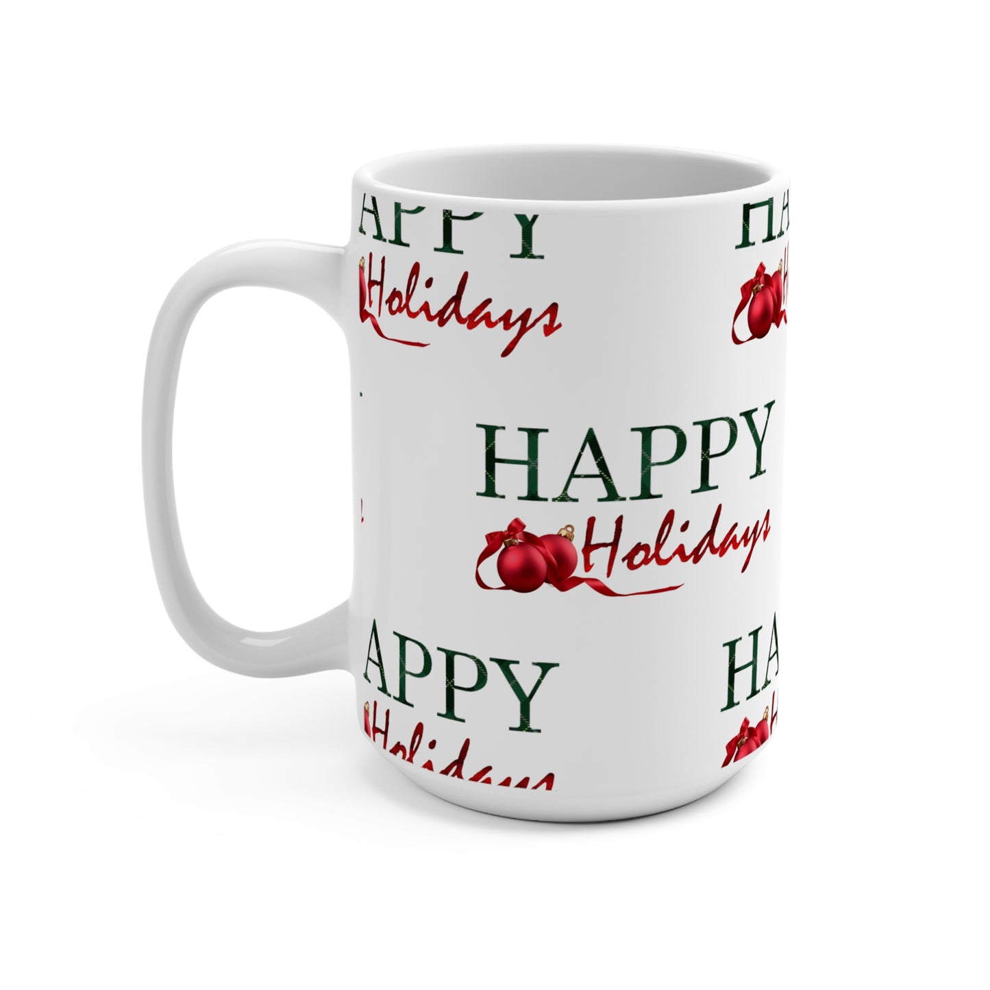 Happy Holidays / Mug 15oz