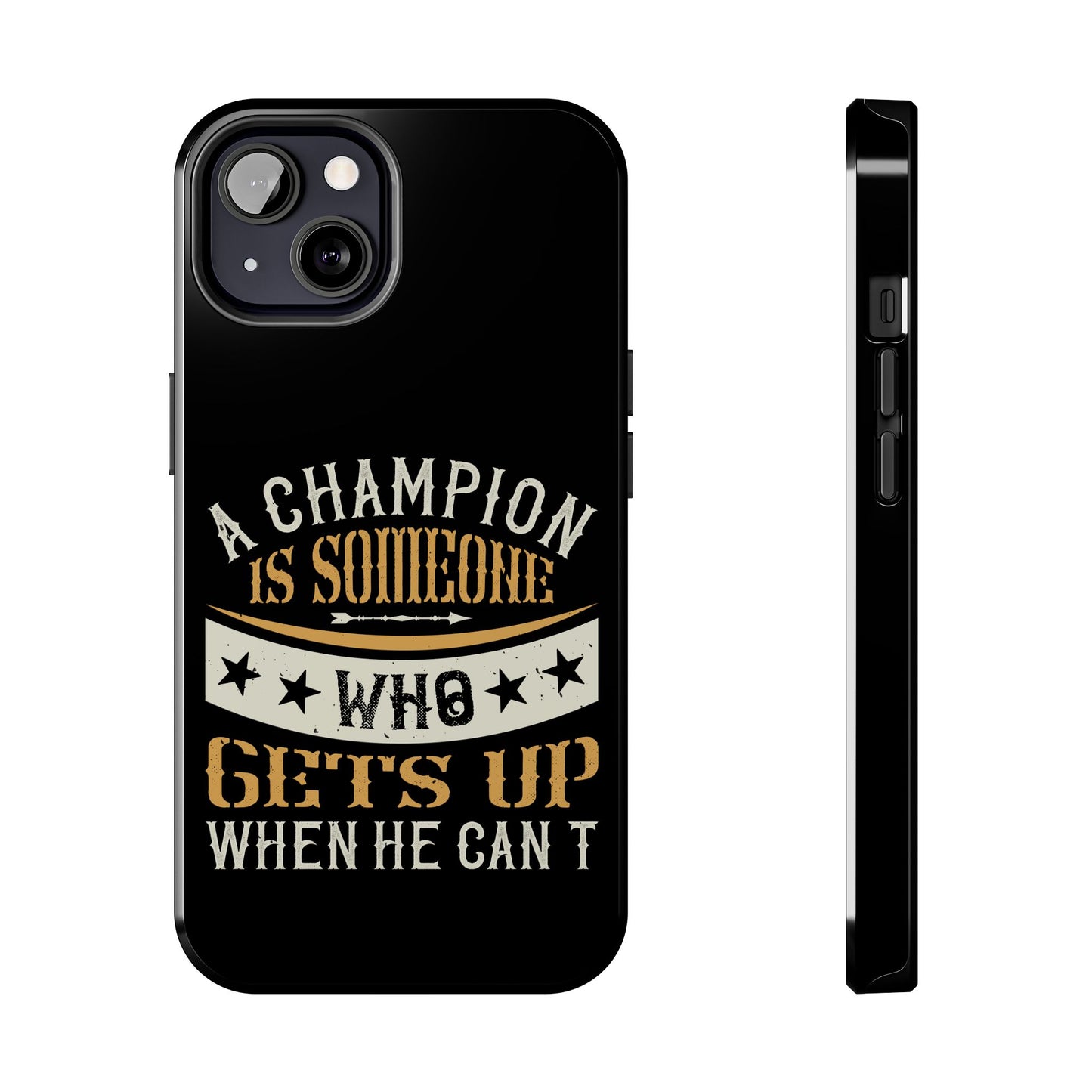 A champion is someone who gets up when he can't (Boxing)  / Tough Phone Cases