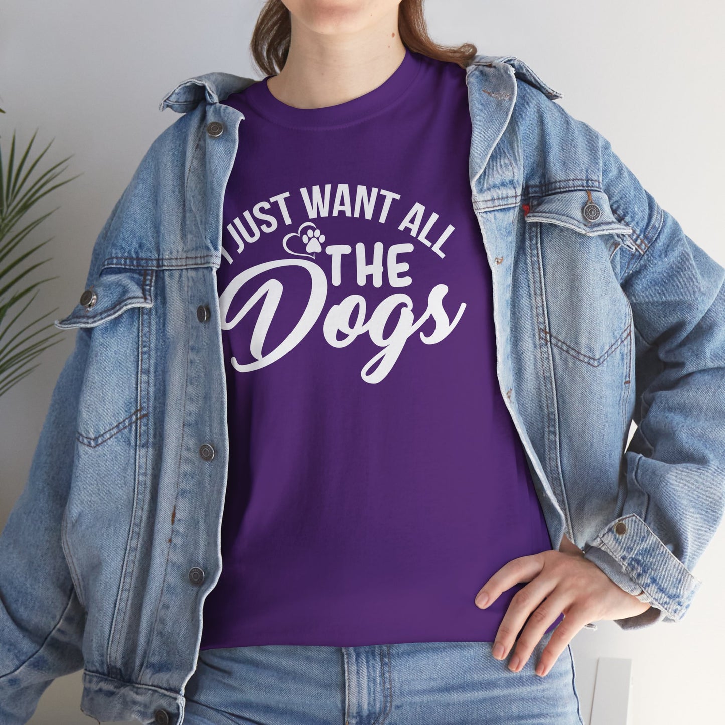 I Just Want All The Dogs Unisex Heavy Cotton Tee