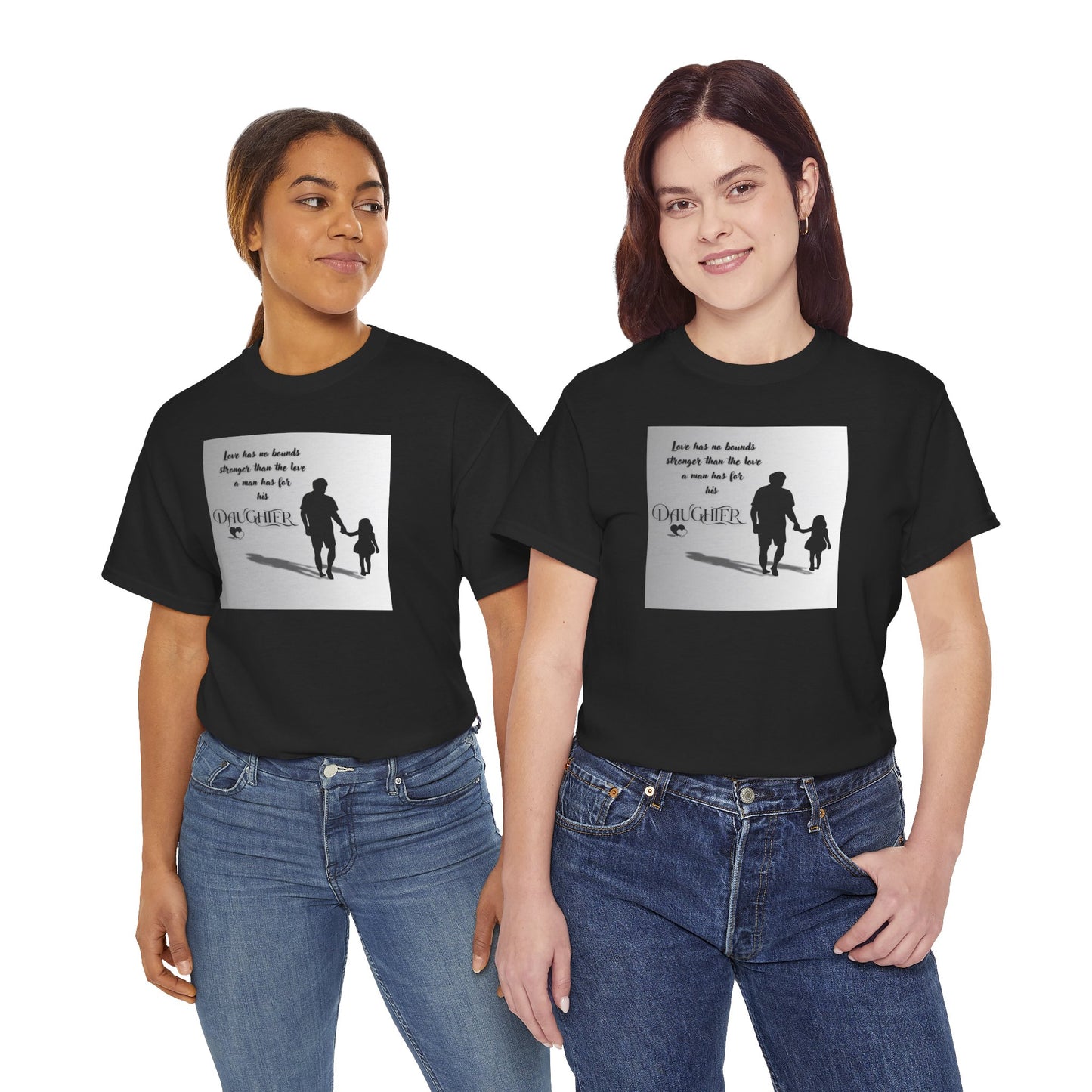 Father / Daughter quote Unisex Heavy Cotton Tee