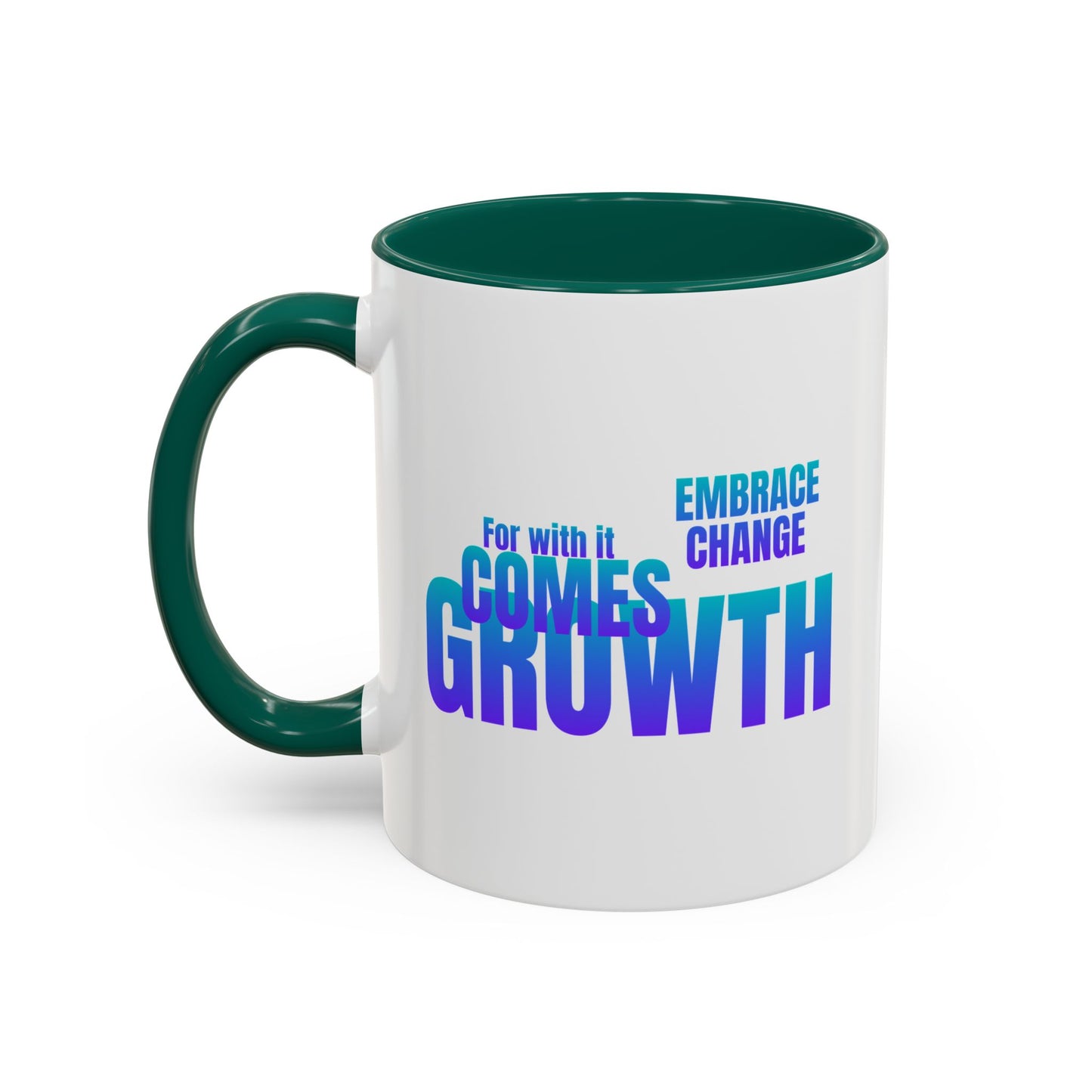 Embrace Change / Colorful Mugs (11oz, 15oz)