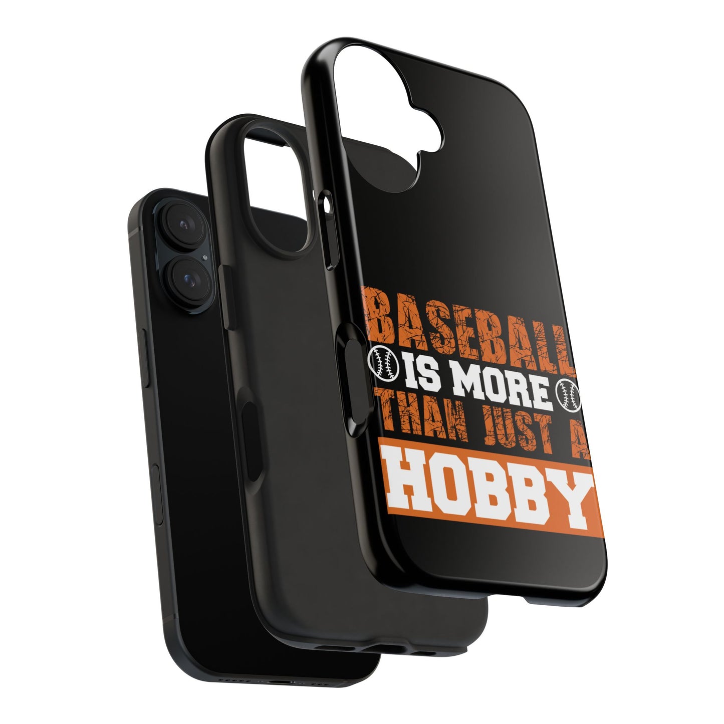 Baseball is more than just a hobby / Tough Phone Cases