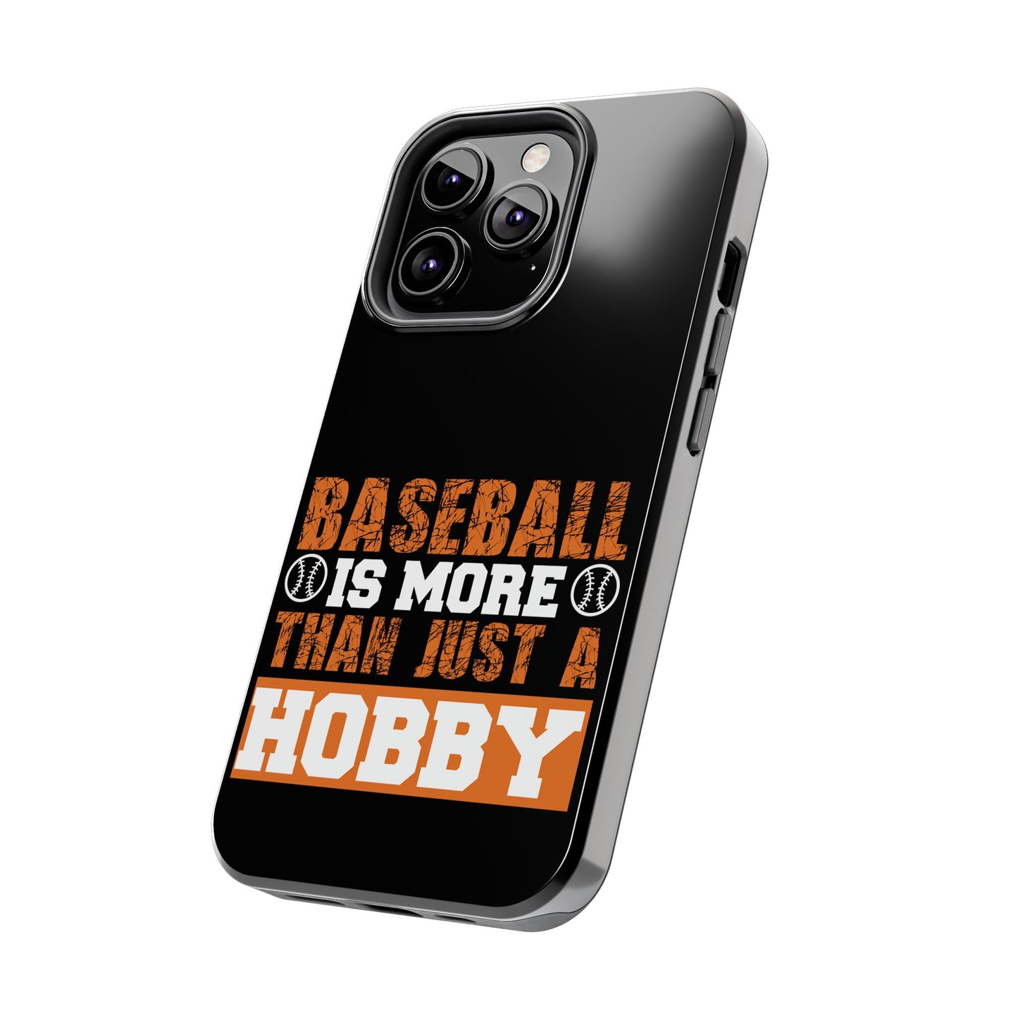 Baseball is more than just a hobby / Tough Phone Cases