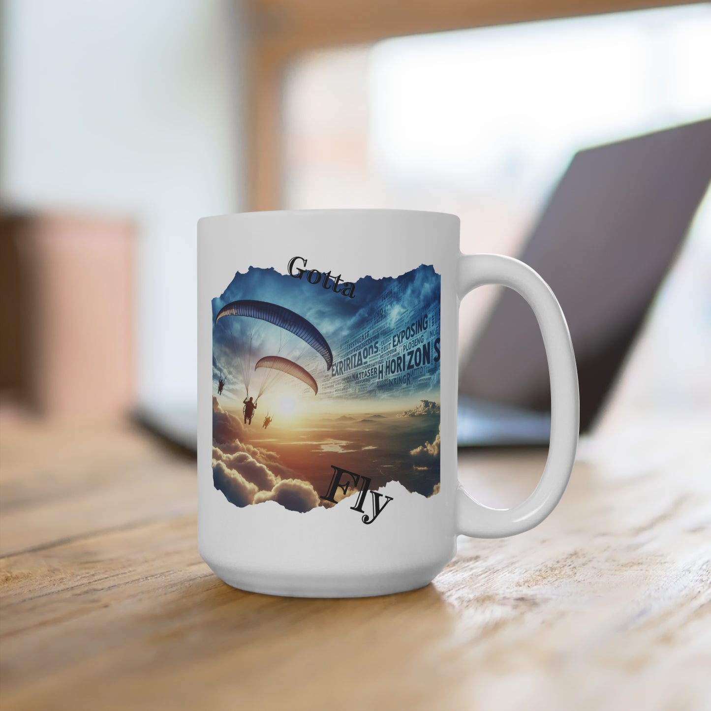 Gotta Fly / Mug 15oz