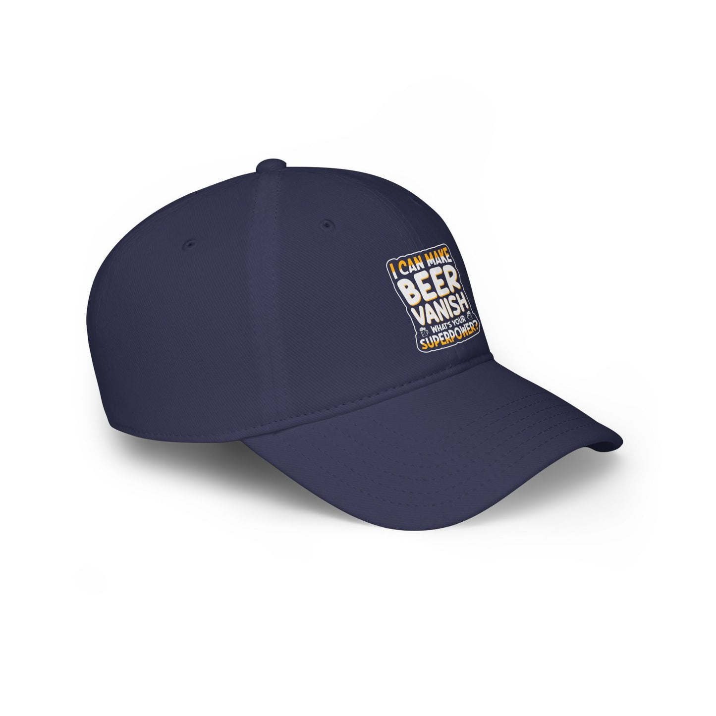 I can make beer vanish / Low Profile Baseball Cap