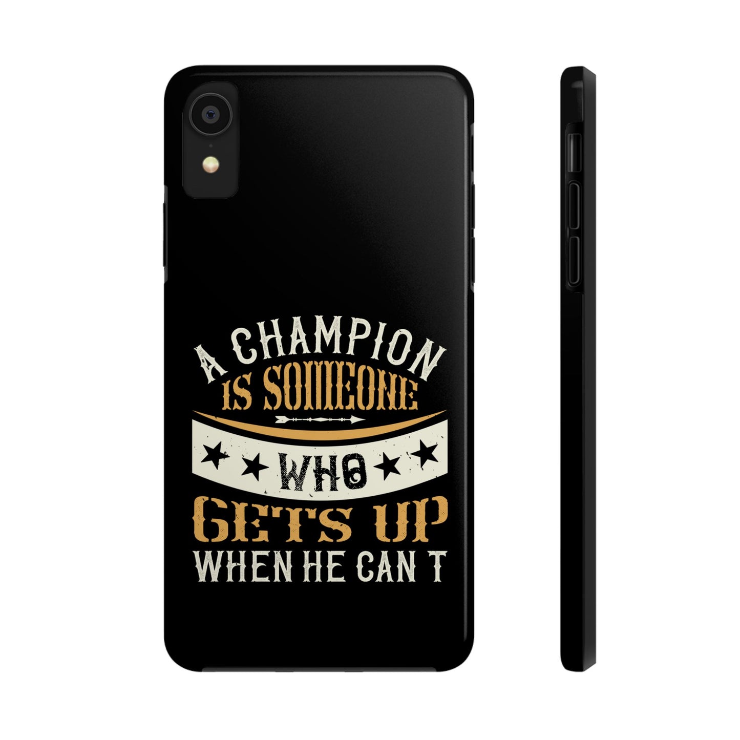 A champion is someone who gets up when he can't (Boxing)  / Tough Phone Cases