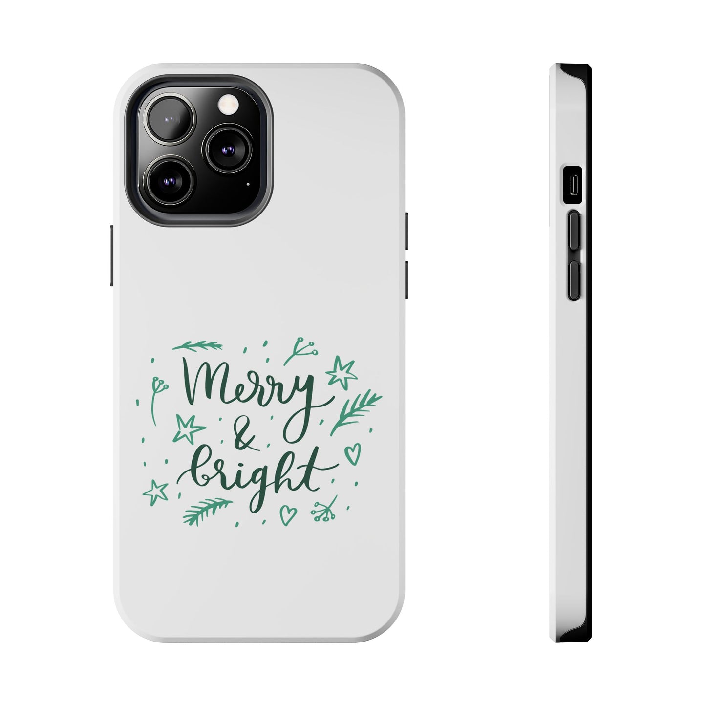 Merry and Bright (Christmas) / Tough Phone Cases