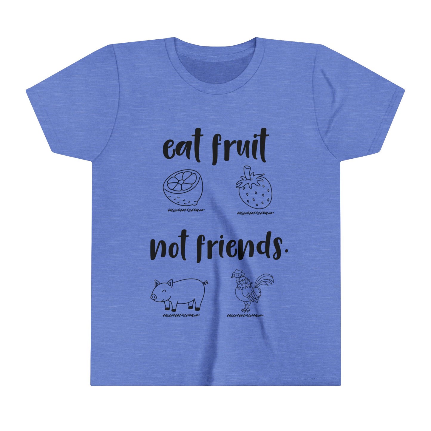 Eat fruit not Friends / Youth Short Sleeve Tee