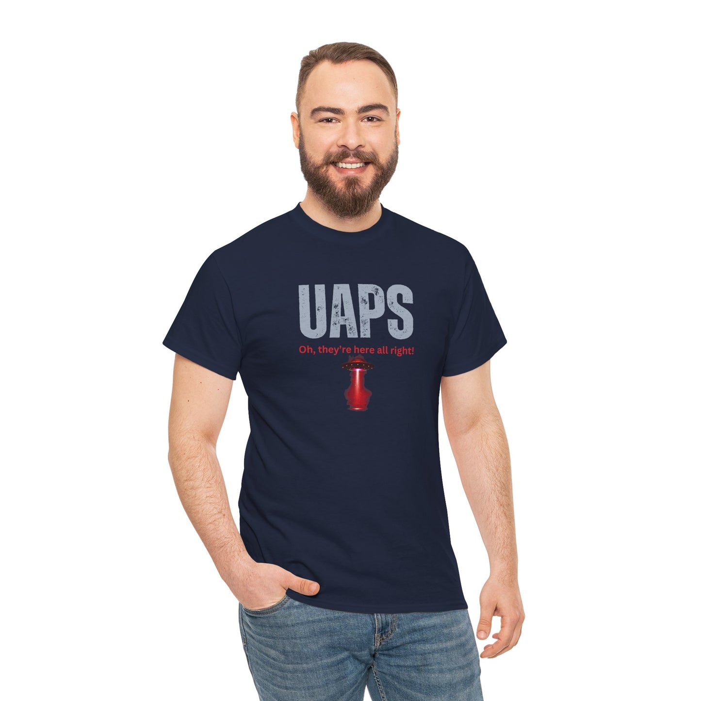 UAPs / Oh they're here all right! / Tee