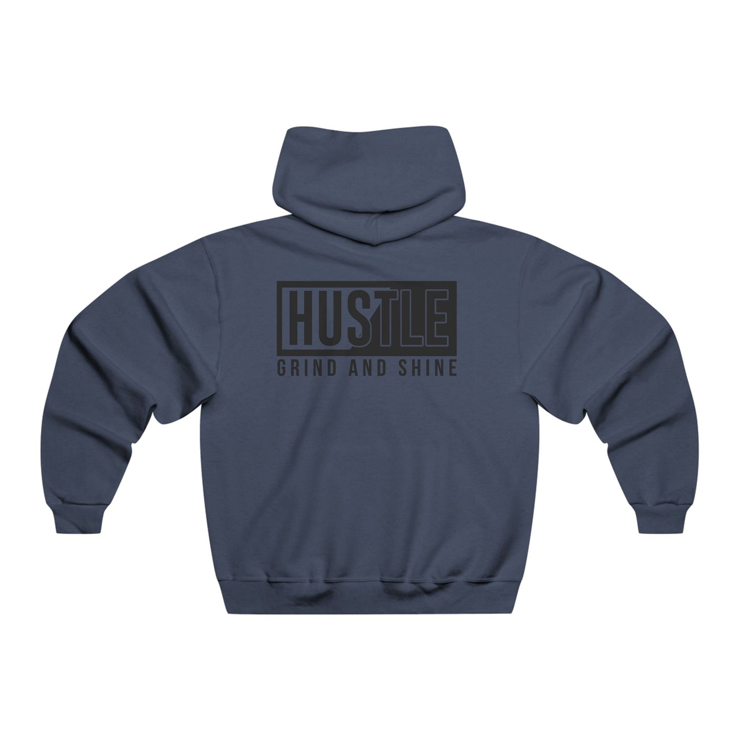 Hustle Grind and Shine / Men's NUBLEND® Hooded Sweatshirt