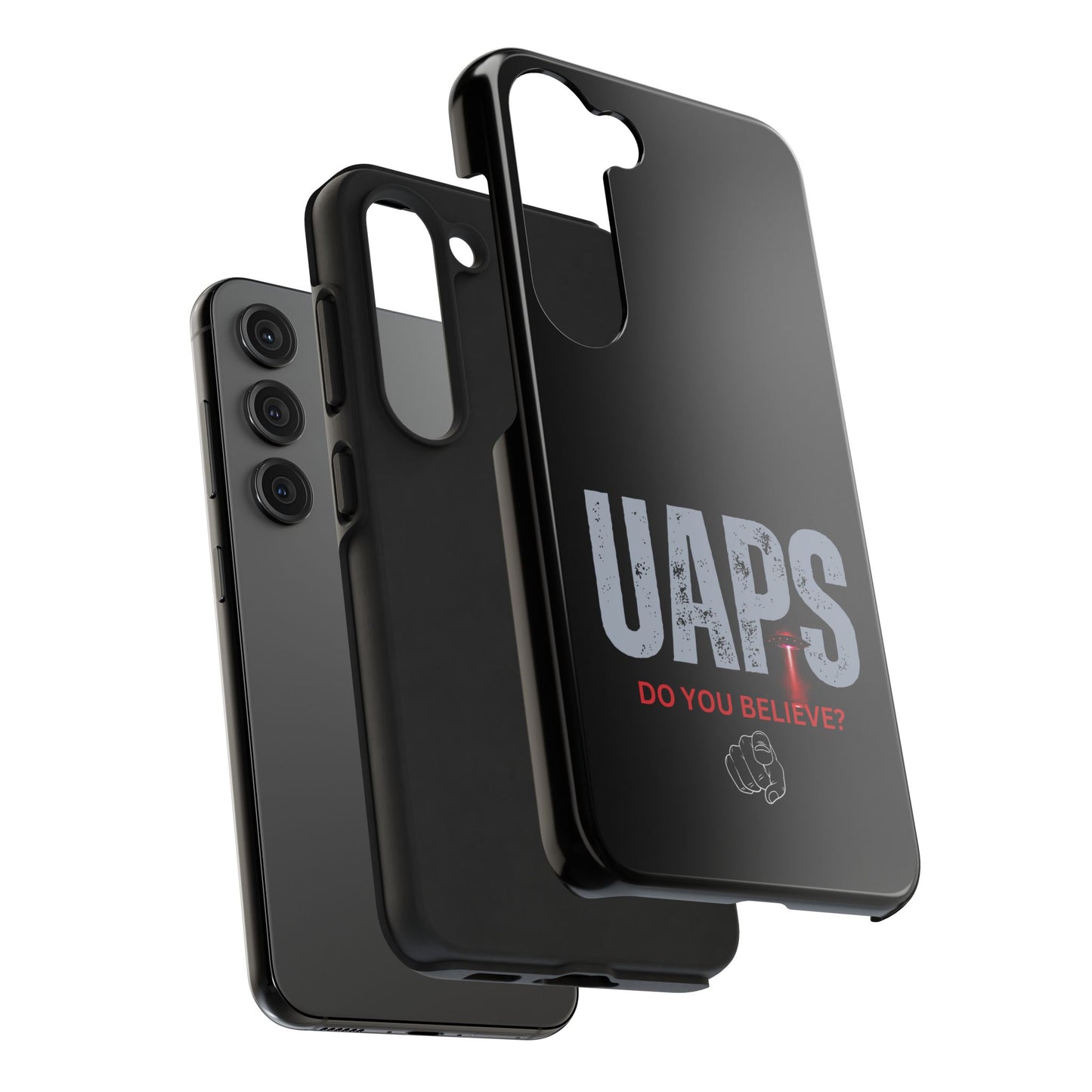 UAPS / Do YOU believe? / Tough Phone Cases