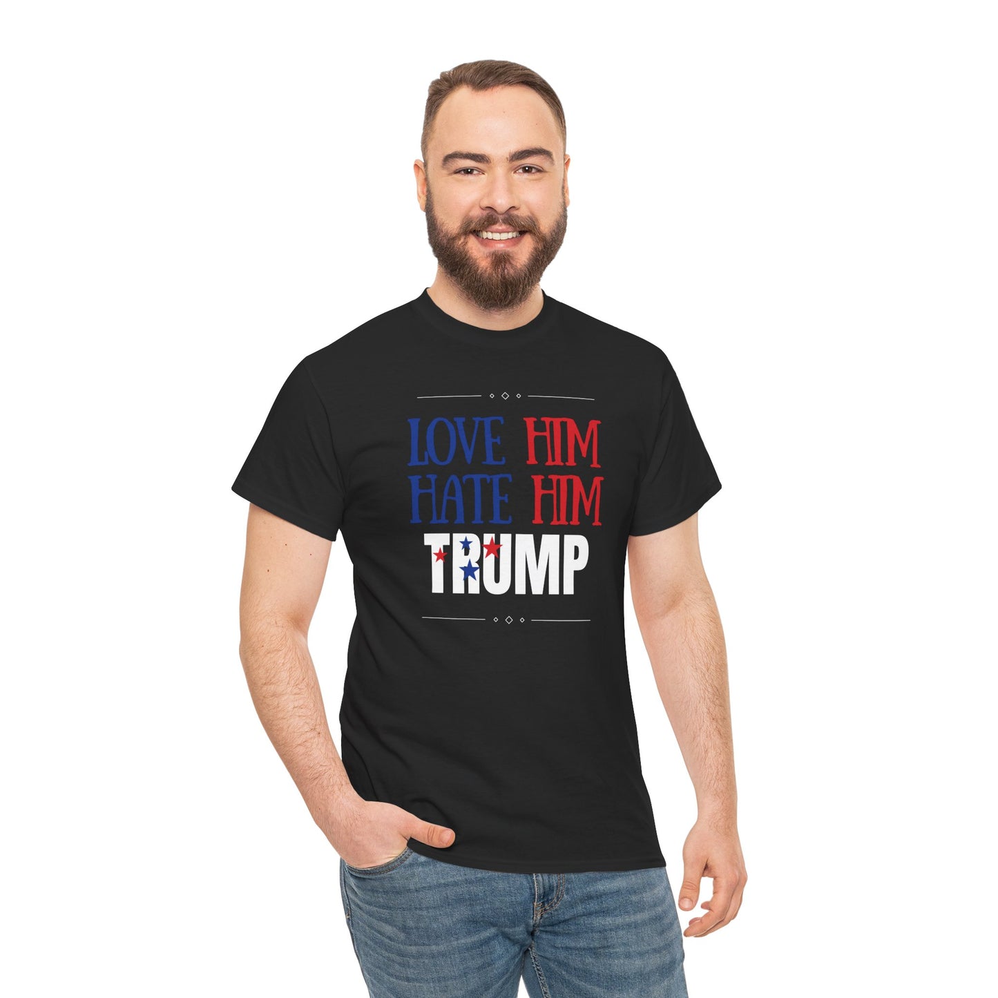 Love him Hate him / Trump Unisex Heavy Cotton Tee