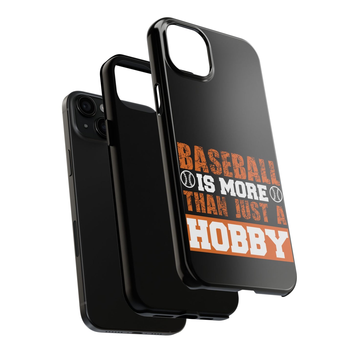 Baseball is more than just a hobby / Tough Phone Cases