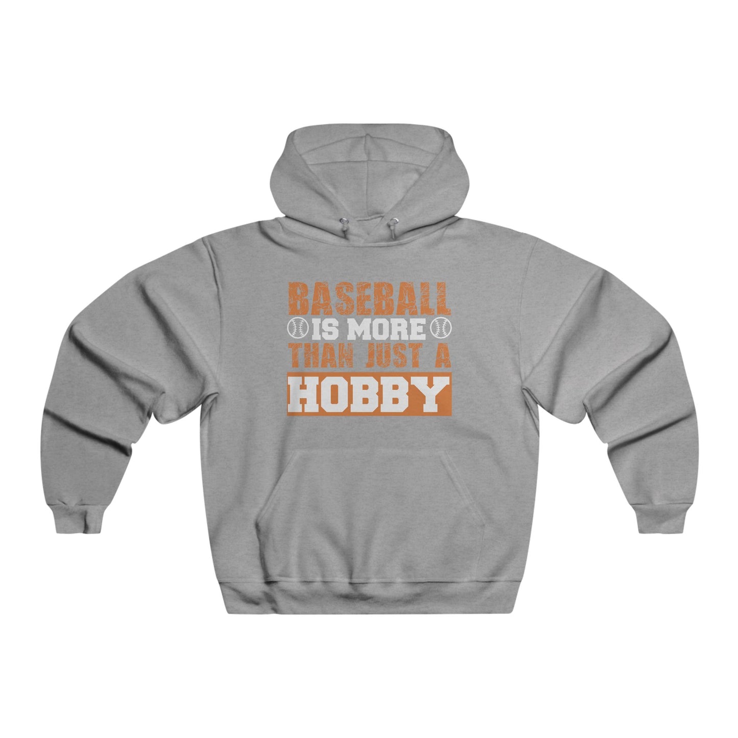 Baseball is more than just a hobby / Men's NUBLEND® Hooded Sweatshirt