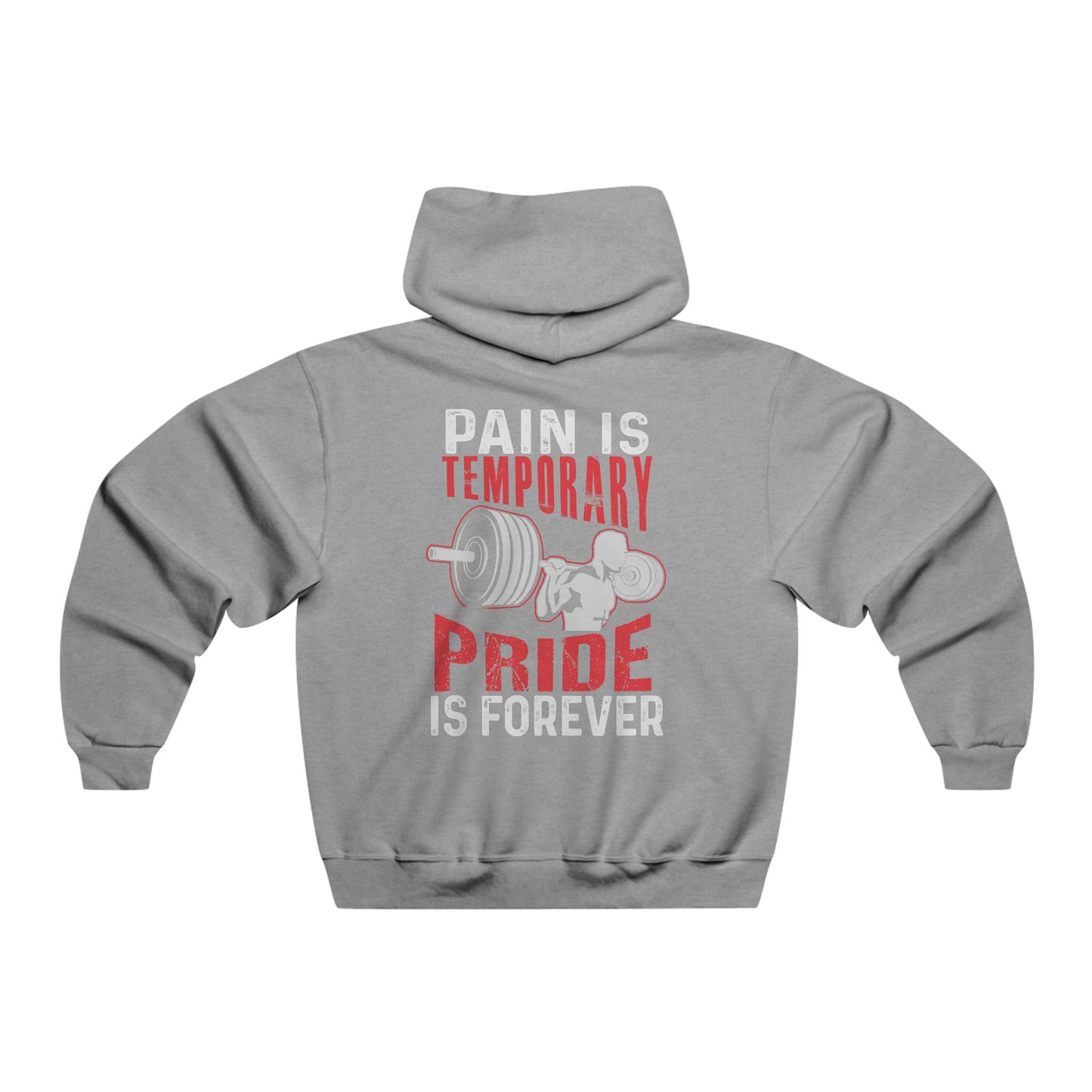 Pain is Temporary, Pride is Forever / Men's NUBLEND® Hooded Sweatshirt