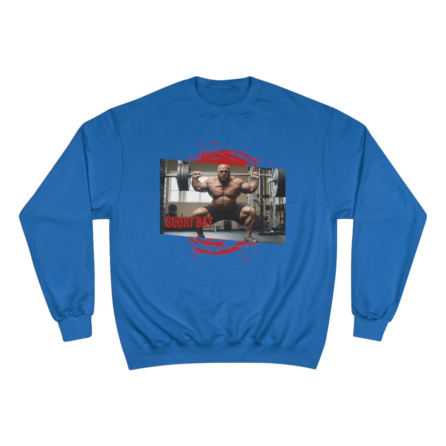 Squat Day / Champion Sweatshirt