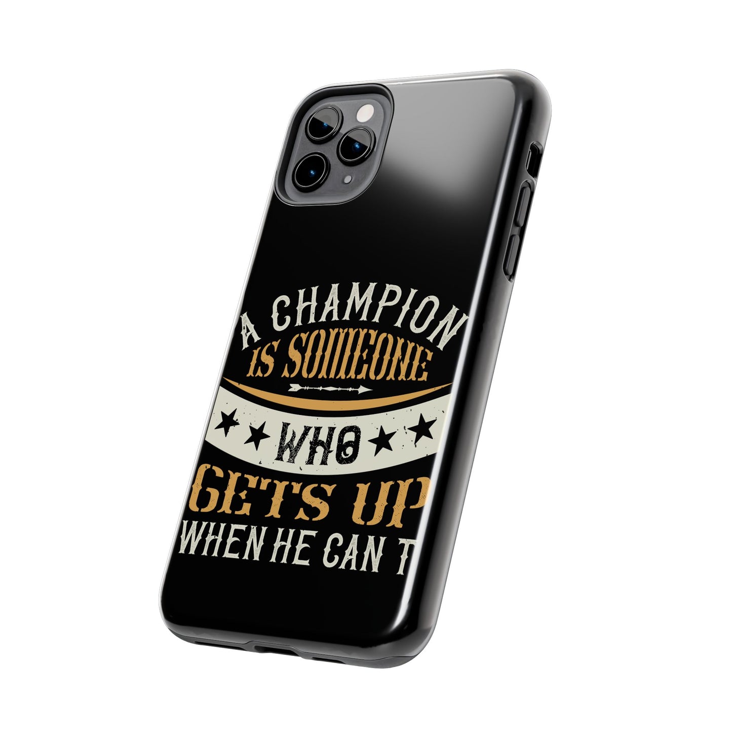 A champion is someone who gets up when he can't (Boxing)  / Tough Phone Cases