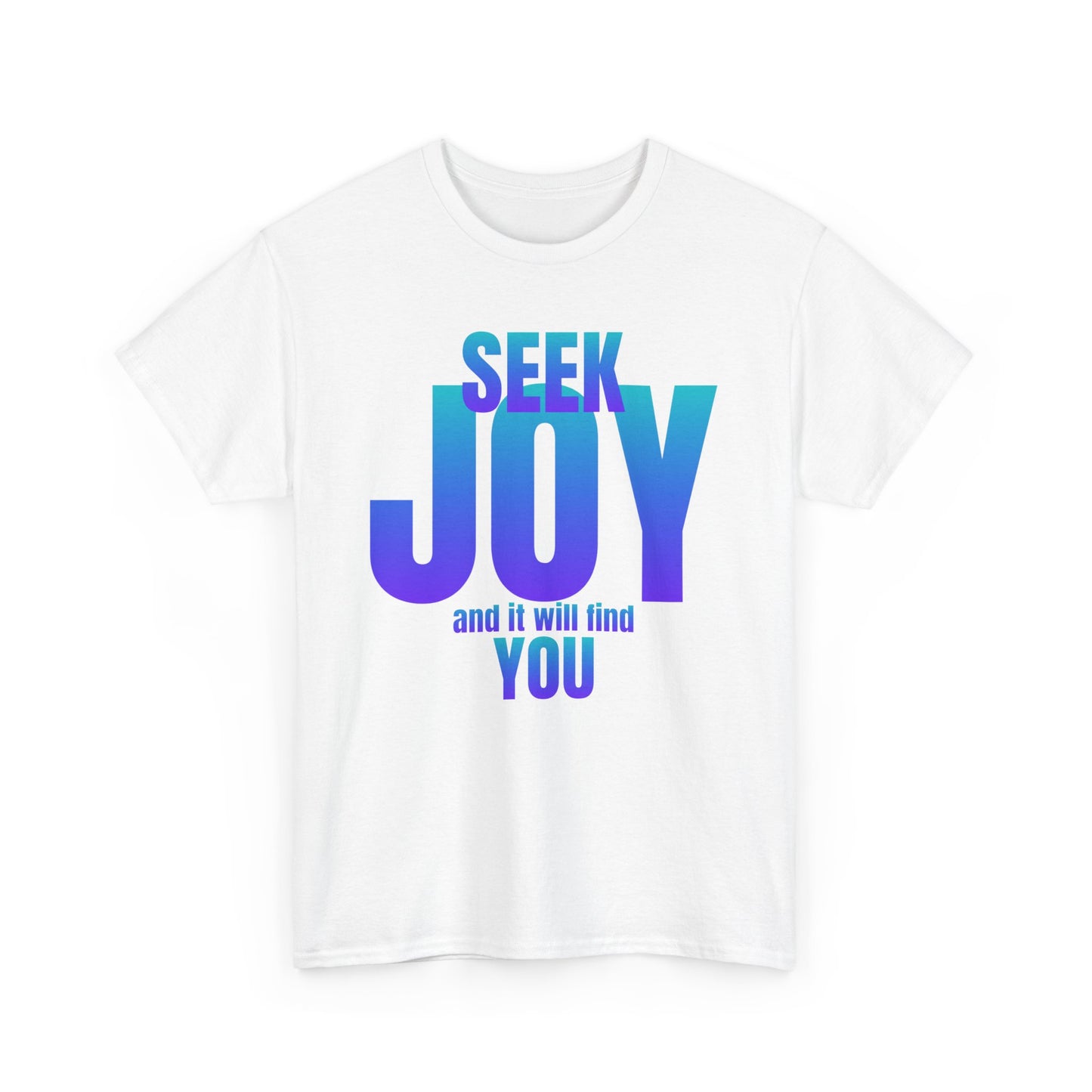 Seek joy quote Unisex Heavy Cotton Tee